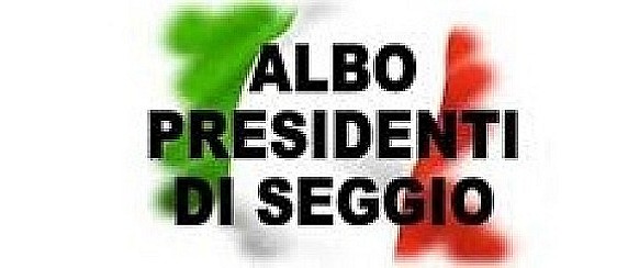 Aggiornamento albo delle persone idonee all'ufficio di Presidente di seggio elettorale