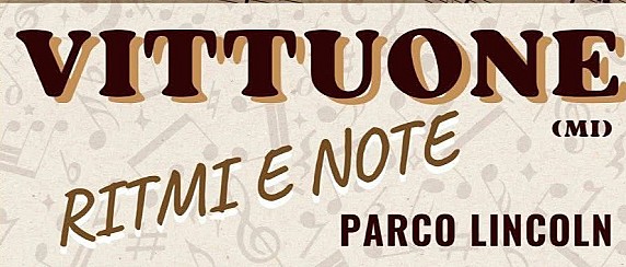VITTUONE RITMI E NOTE - PARCO LINCOLN