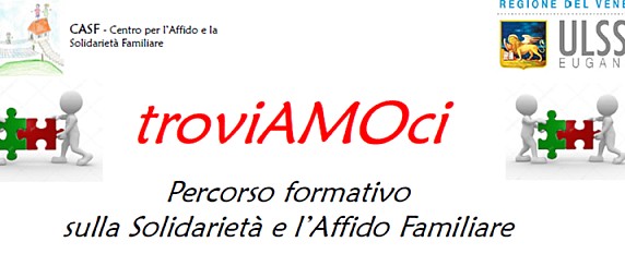 Percorso formativo sull'affido e la solidarietà familiare "troviAMOci"