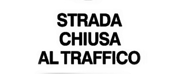 Chiusura tratto di strada comunale Via Fernando Bragaglia – divieto di transito sia veicolare che pedonale