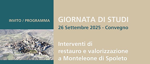 convegno: Interventi di restauro e valorizzazione a Monteleone di Spoleto