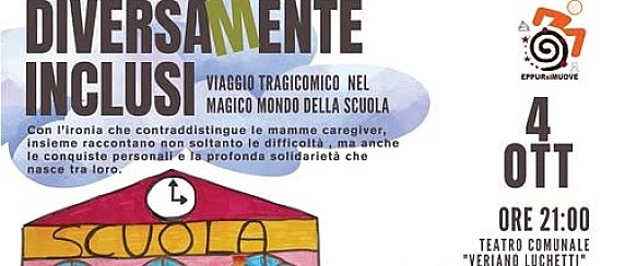 Spettacolo teatrale "DiversaMente Inclusi" Viaggio Tragicomico nel Magico Mondo della Scuola