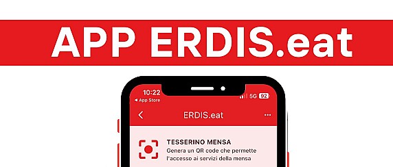 Accesso al servizio di ristorazione tramite app “ERDIS.eat” -  Access to the catering service via the “ERDIS.eat” app