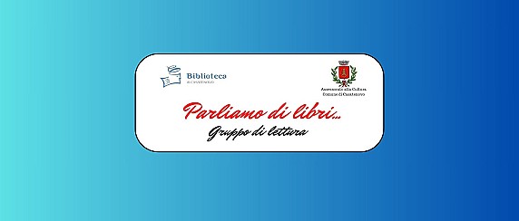 Gruppo di Lettura “Parliamo di Libri” - 15 ottobre 2025