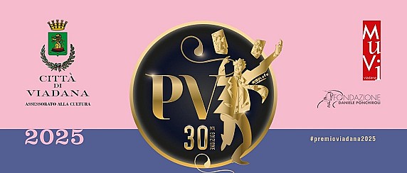 Premio Viadana - 30' edizione -  venerdì19/26 settembre - venerdì 10/24 ottobre - Giardini del Mu.Vi Viadana (In caso di maltempo Sala Saviola Mu.Vi). Ingresso gratuito.
