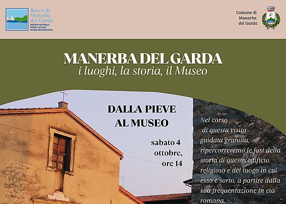 Manerba del Garda. I luoghi, la storia, il Museo. Visita alla Pieve