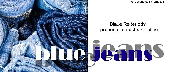 dal 05 al 19 ottobre 2025 mostra d'arte "BLUE  JEANS