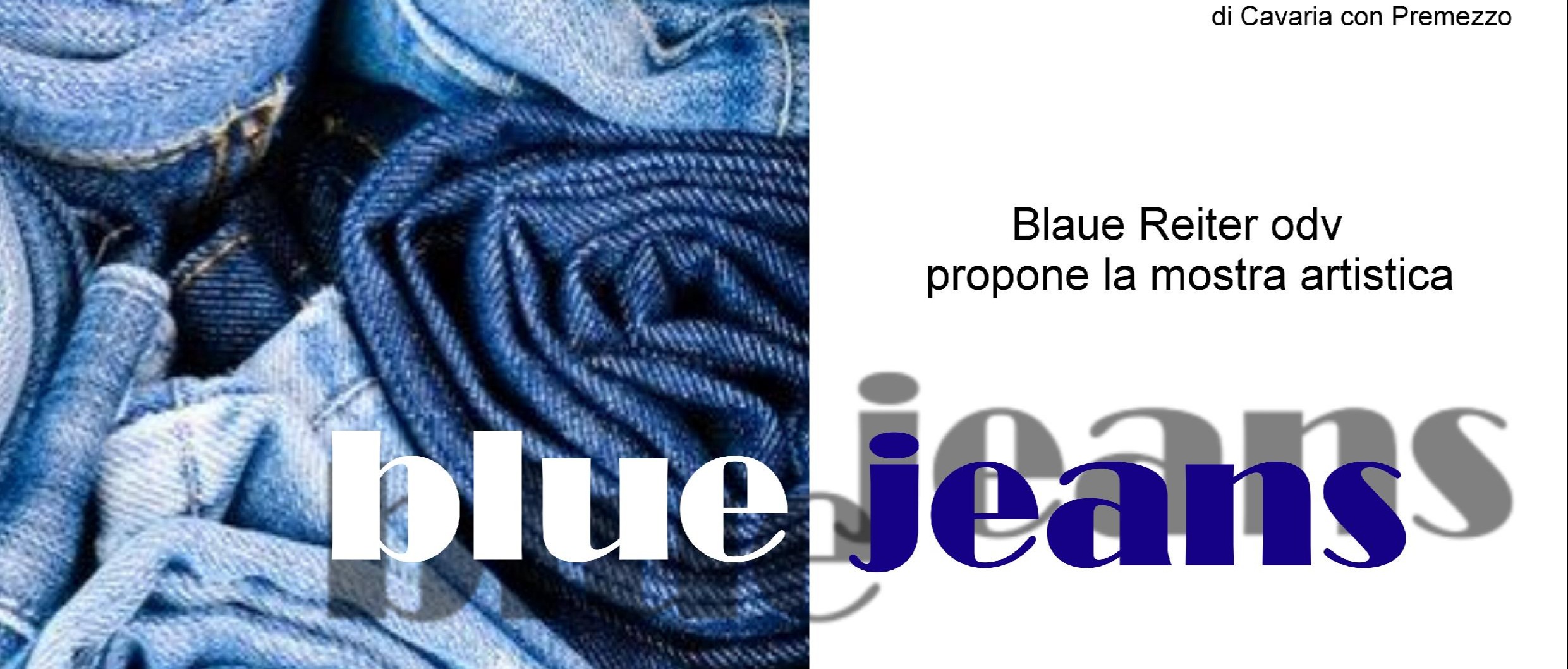 dal 05 al 19 ottobre 2025 mostra d'arte "BLUE  JEANS