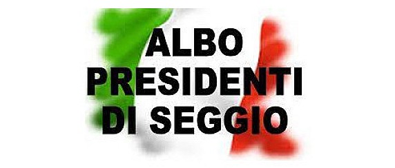 Aggiornamento dell'Albo delle persone idonee all'Ufficio di Presidente di Seggio Elettorale