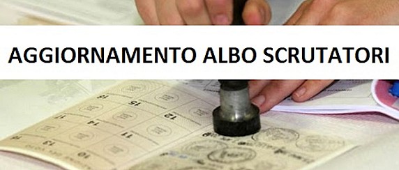 Aggiornamento dell’albo unico comunale degli scrutatori dei seggi elettorali