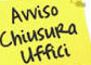 CHIUSURA UFFICIO TECNICO