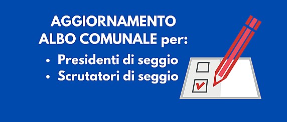 Iscrizione Albo Presidenti di Seggio e Scrutatori