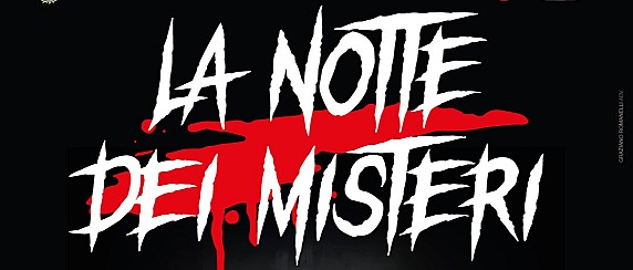 La notte dei misteri. Mostri e fantasmi nelle vie del borgo