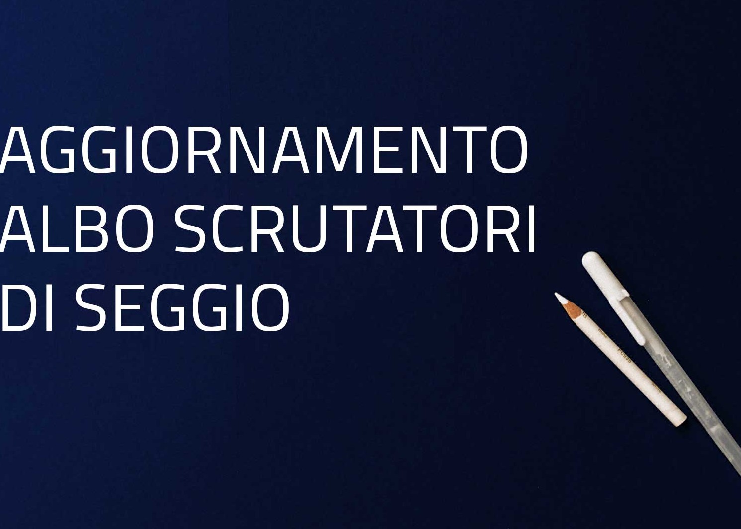 AGGIORNAMENTO ALBO UNICO COMUNALE SCRUTATORI