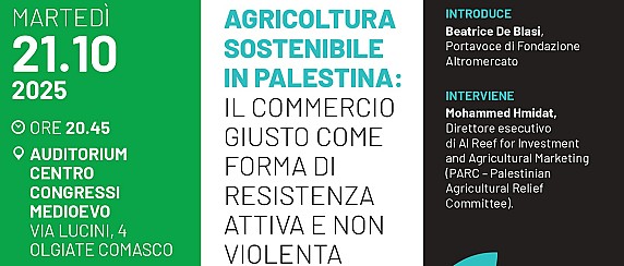 Agricoltura sostenibile in Palestina: il commercio giusto come forma di resistenza attiva e non violenta