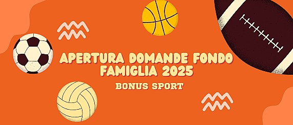 Fondo Famiglia 2025: Bonus Sport
