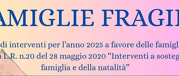 PROGRAMMA DI INTERVENTI ECONOMICI A FAVORE DELLE FAMIGLIE FRAGILI RESIDENTI IN VENETO