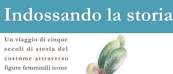 Indossando la Storia