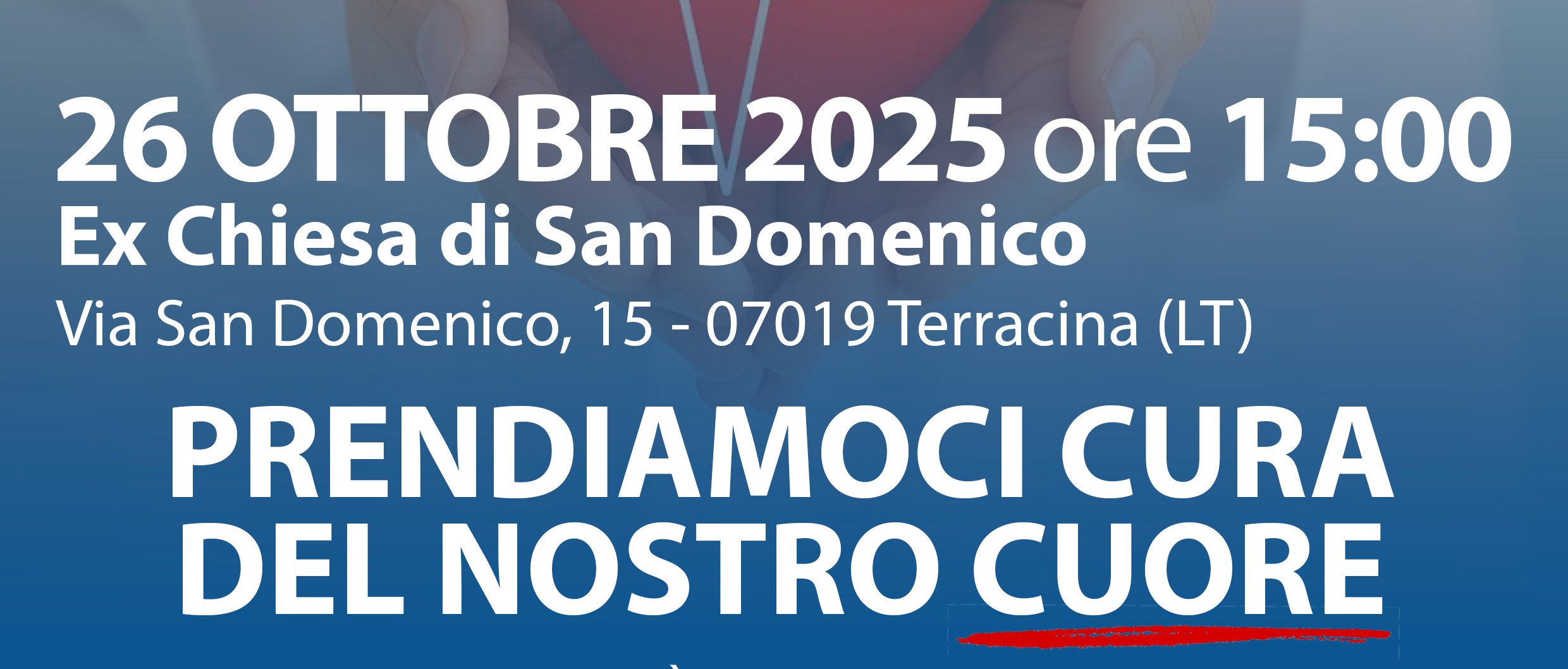 Prendiamoci cura del nostro cuore
