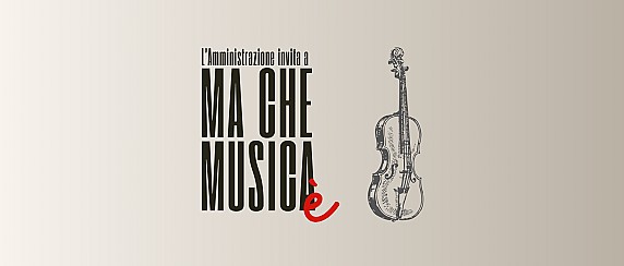 MA CHE MUSICA È - cinque serate per riscoprire il valore della musica