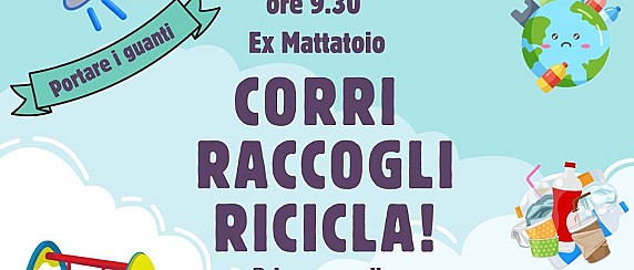 “Corri, raccogli e ricicla!”: 18 ottobre ore 9.30.