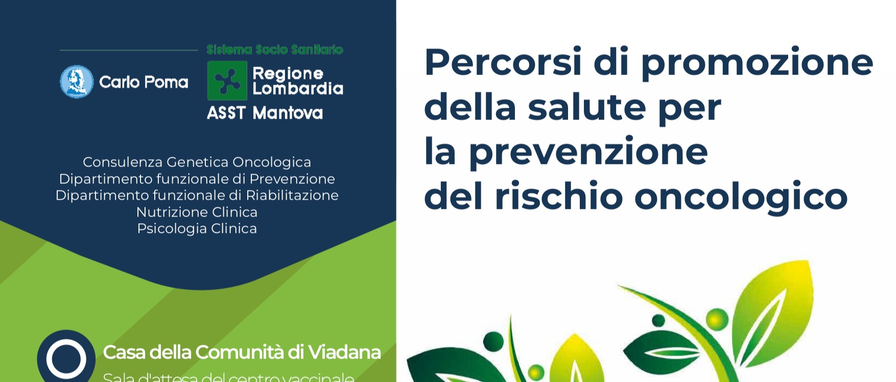 Percorsi di promozione della salute per la prevenzione del rischio oncologico - Incontri gratuiti per i cittadini 16 - 22 - 28 ottobre - 5 novembre presso la Casa della Comunità di Viadana - Largo de Gasperi 5/7