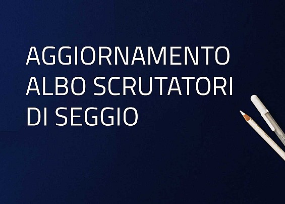 Aggiornamento albo scrutatori di seggio