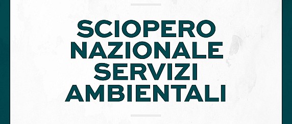Comunicazione: Sciopero Nazionale dei Servizi Ambientali venerdì 17 ottobre