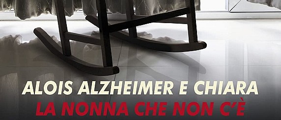 Presentazione libro "Alois Alzheimer e Chiara. La nonna che non c'è." di Giorgio Soffiantini