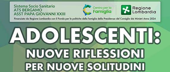ADOLESCENTI: nuove riflessioni per nuove solitudini