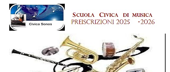 SCUOLA CIVICA DI MUSICA PREISCRIZIONI 2025 - 2026