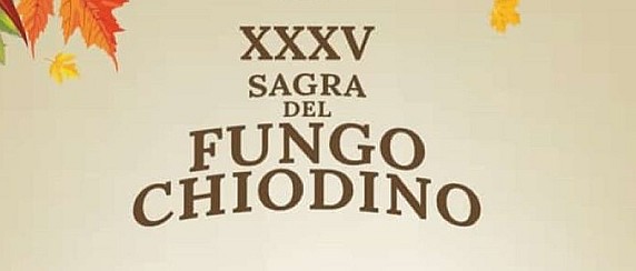 XXXV SAGRA DEL FUNGO CHIODINO