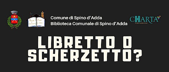 Libretto o scherzetto?