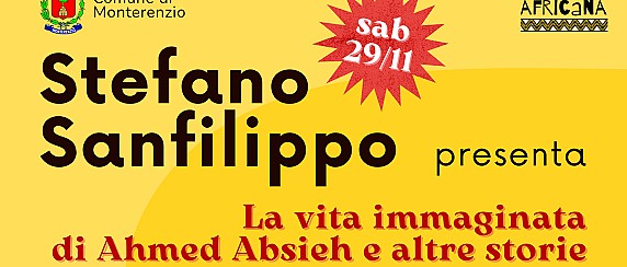 Presentazione del libro "La vita immaginata di Ahmed Absieh e altre storie" di Stefano Sanfilippo