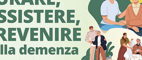 Curare, assistere, prevenire nella demenza