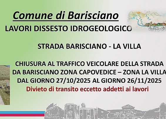 ORDINANZA DI CHIUSURA AL TRAFFICO VEICOLARE DELLA STRADA DA BARISCIANO ZONA CAPOVEDICE A ZONA LA VILLA.