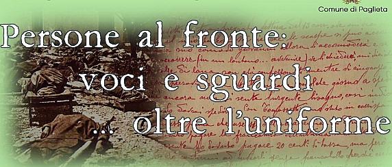 Persone al fronte: voci e sguardi...oltre l'uniforme