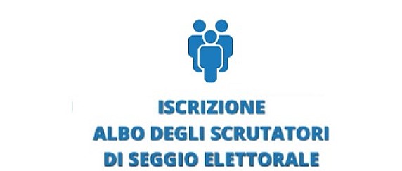 Albo delle persone idonee all'Ufficio di Scrutatore di Seggio Elettorale con iscrizione a domanda