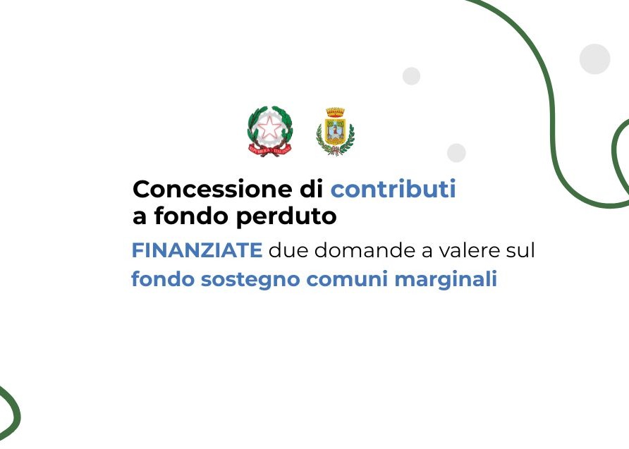 Assegnazione contributi a fondo perduto - Fondo Sostegno Comuni Marginali