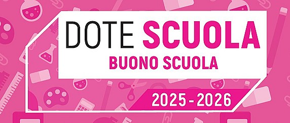 Regione. Dote Scuola – componente Buono Scuola, anno scolastico 2025/2026