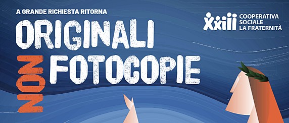 Originali, Non Fotocopie