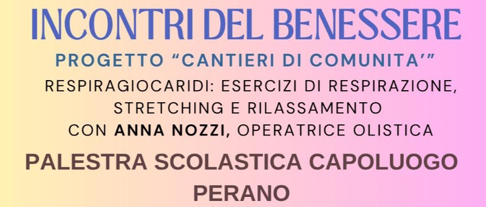 Incontri del Benessere - Respiriamo insieme a Perano!