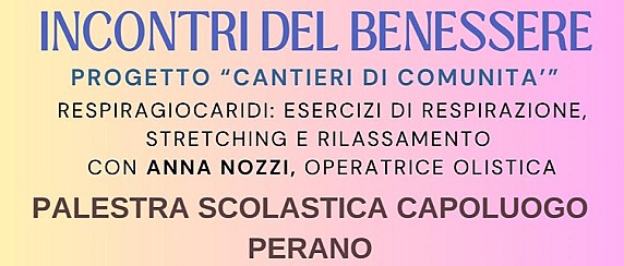 Incontri del Benessere - Respiriamo insieme a Perano!