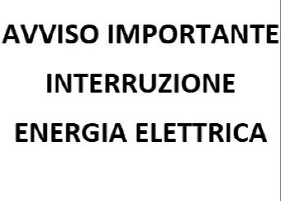 AVVISO INTERRUZIONE ENERGIA ELETTRICA