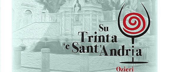 Sabato 29 novembre Su Trinta ‘e Sant’Andria.