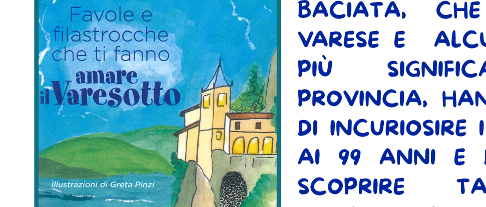 Sabato 22 novembre ore 17:00 - Biblioteca Civica - Presentazione del libro "Favole e filastrocche che ti fanno amare il Varesotto" di Cinzia Azzariti
