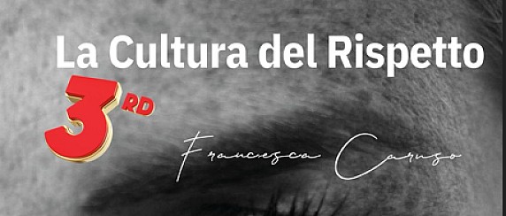 3° EDIZIONE  LA CULTURA DEL RISPETTO