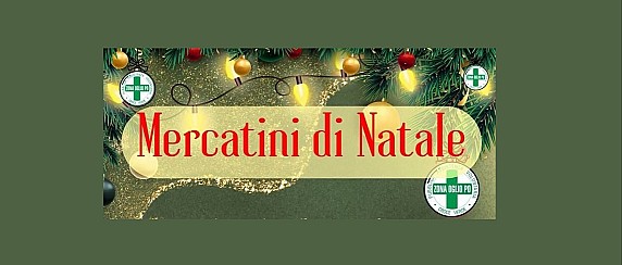 Domenica 30 novembre - Mercatini di Natale Croce Verde Viadana
