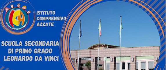 OPEN DAY SCUOLA SECONDARIA DI PRIMO GRADO LEONARDO DA VINCI - AZZATE