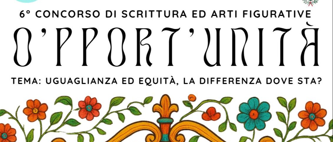 VI Concorso di scrittura e arti figurative O'pport'unità (2025-2026)